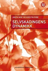 Selvskadingens dynamikk