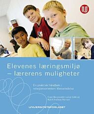 Elevenes læringsmiljø - lærerens muligheter