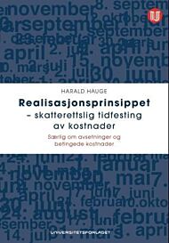 Realisasjonsprinsippet - skatterettslig tidfesting av kostnader