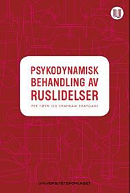 Psykodynamisk behandling av ruslidelser