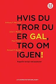 Hvis du tror du er gal, tro om igjen!