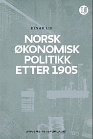 Norsk økonomisk politikk etter 1905