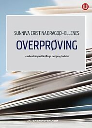 Overprøving av forvaltningsvedtak i Norge, Sverige og Frankrike