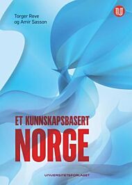 Et kunnskapsbasert Norge