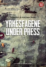 Yrkesfagene under press