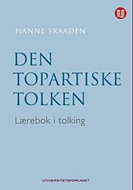 Den topartiske tolken