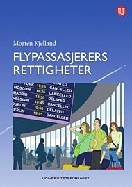 Flypassasjerers rettigheter ved forsinkelse og kansellering