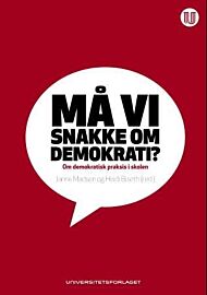 Må vi snakke om demokrati?