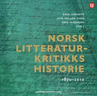 Norsk litteraturkritikks historie 1870-2010