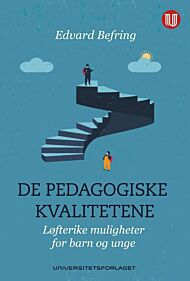 De pedagogiske kvalitetene