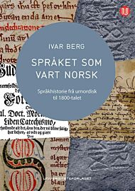 Språket som vart norsk