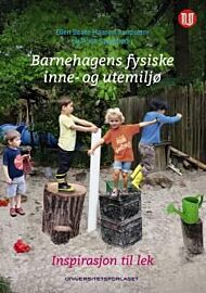 Barnehagens fysiske inne- og utemiljø