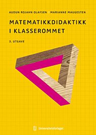 Matematikkdidaktikk i klasserommet