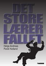 Det store lærerfallet