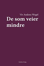 De som veier mindre