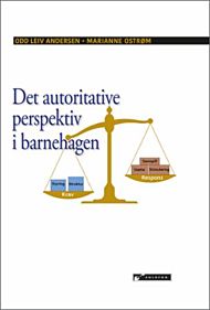 Det autoritative perspektiv i barnehagen