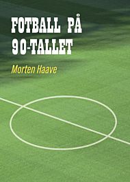 Fotball på 90-tallet