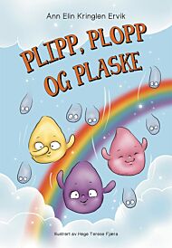 Plipp, plopp, og plaske