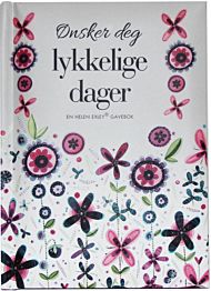 Ønsker deg lykkelige dager