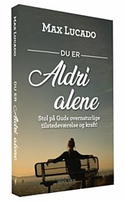 Du er aldri alene