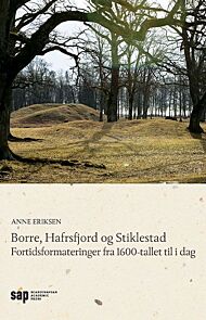 Borre, Hafrsfjord og Stiklestad