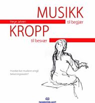 Musikk til begjær, kropp til besvær?