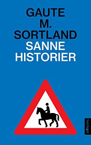 Sanne historier