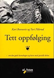 Tett oppfølging