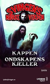 Kappen ; Ondskapens kjeller