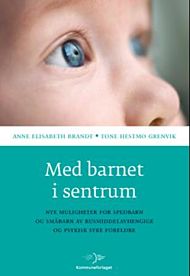 Med barnet i sentrum