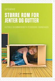 Større rom for jenter og gutter