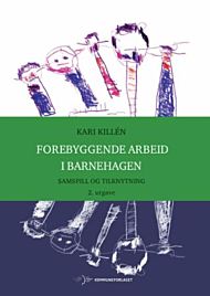 Forebyggende arbeid i barnehagen