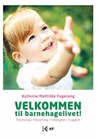 Velkommen til barnehagelivet!