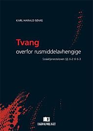 Tvang overfor rusmiddelavhengige