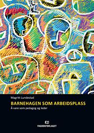 Barnehagen som arbeidsplass