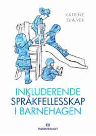 Inkluderende språkfellesskap i barnehagen