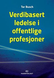 Verdibasert ledelse i offentlige profesjoner