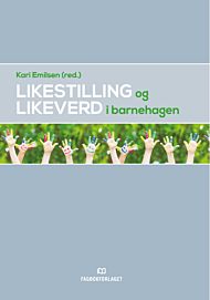 Likestilling og likeverd i barnehagen