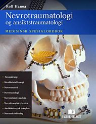 Nevrotraumatologi og ansiktstraumatologi