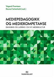 Mediepedagogikk og mediekompetanse