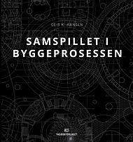 Samspillet i byggeprosessen