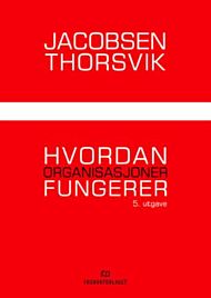 Hvordan organisasjoner fungerer