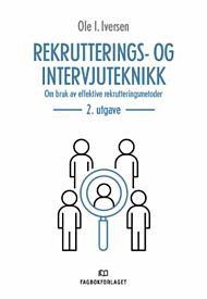 Rekrutterings- og intervjuteknikk