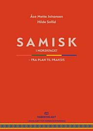 Samisk i norskfaget - fra plan til praksis