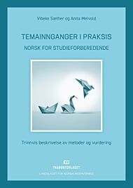 Temainnganger i praksis - norsk for studieforberedende