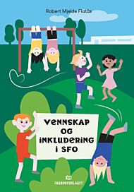 Vennskap og inkludering i SFO