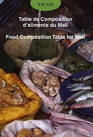 Table de composition d'aliments du Mali = Food composition table for Mali