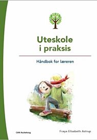 Uteskole i praksis