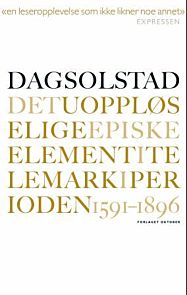 Det uoppløselige episke element i Telemark i perioden 1591-1896