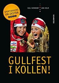 Gullfest i Kollen!